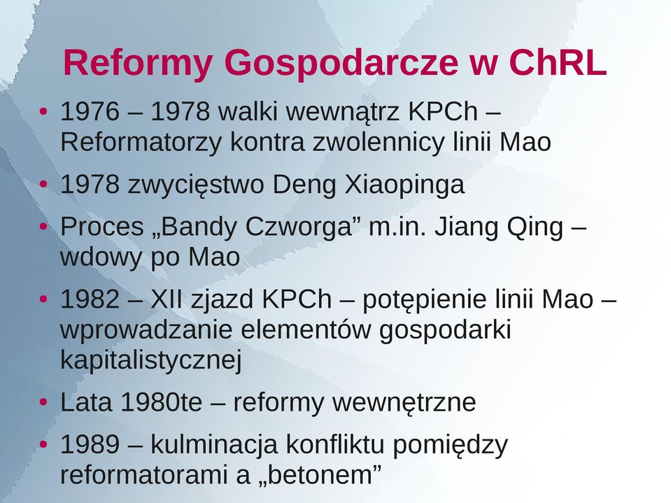 Mao 1982 XII zjazd KPCh potępienie linii Mao wprowadzanie elementów gospodarki