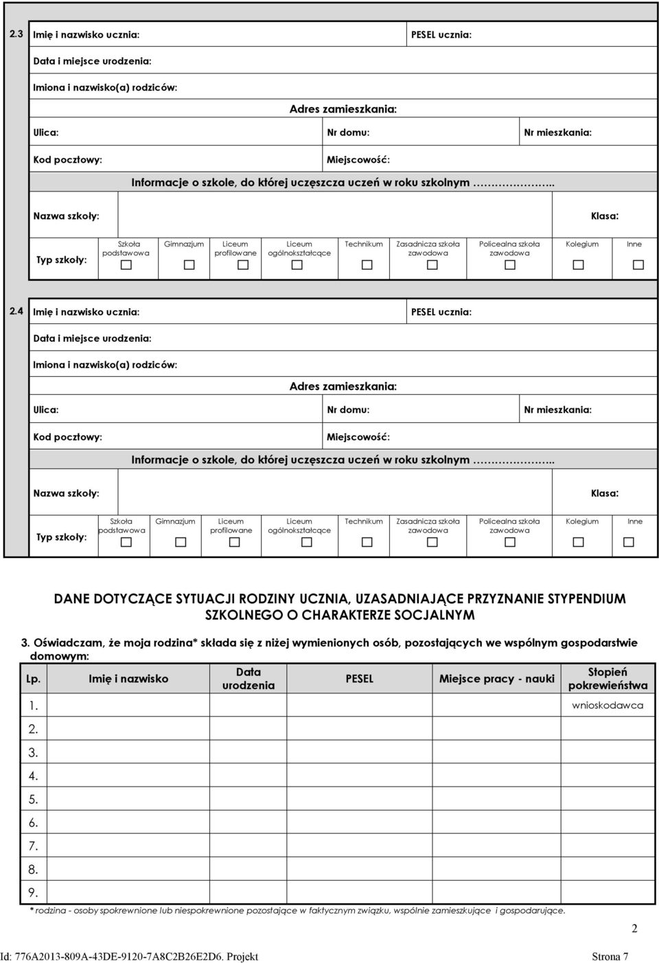 4 Imię i nazwisko ucznia: PESEL ucznia: Data i miejsce urodzenia: Imiona i nazwisko(a) rodziców: Adres zamieszkania: Ulica: Nr domu: Nr mieszkania: Kod pocztowy: Miejscowość: Informacje o szkole, do