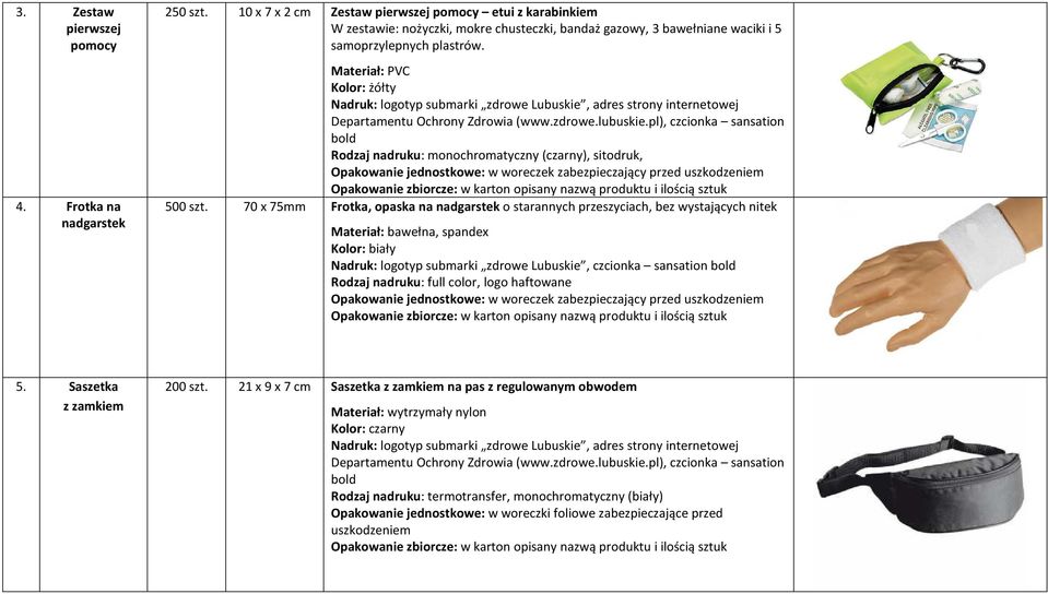 Materiał: PVC Kolor: żółty Rodzaj nadruku: monochromatyczny (czarny), sitodruk, 500 szt.