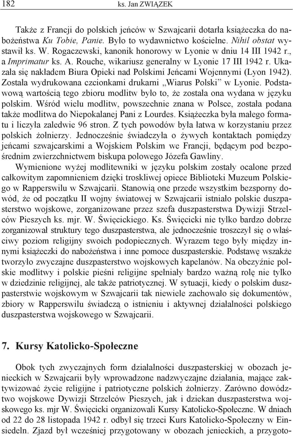 Ukaza a si nak adem Biura Opieki nad Polskimi Je cami Wojennymi (Lyon 1942). Zosta a wydrukowana czcionkami drukarni Wiarus Polski w Lyonie.