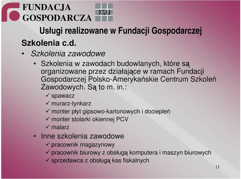 rczej Szkolenia c.d.