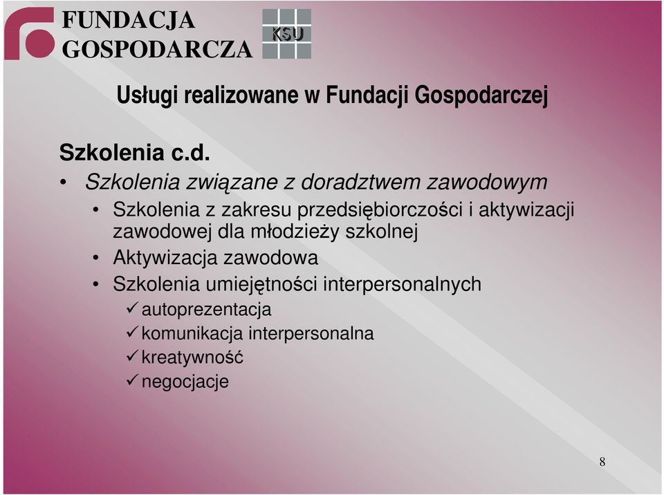 rczej Szkolenia c.d.