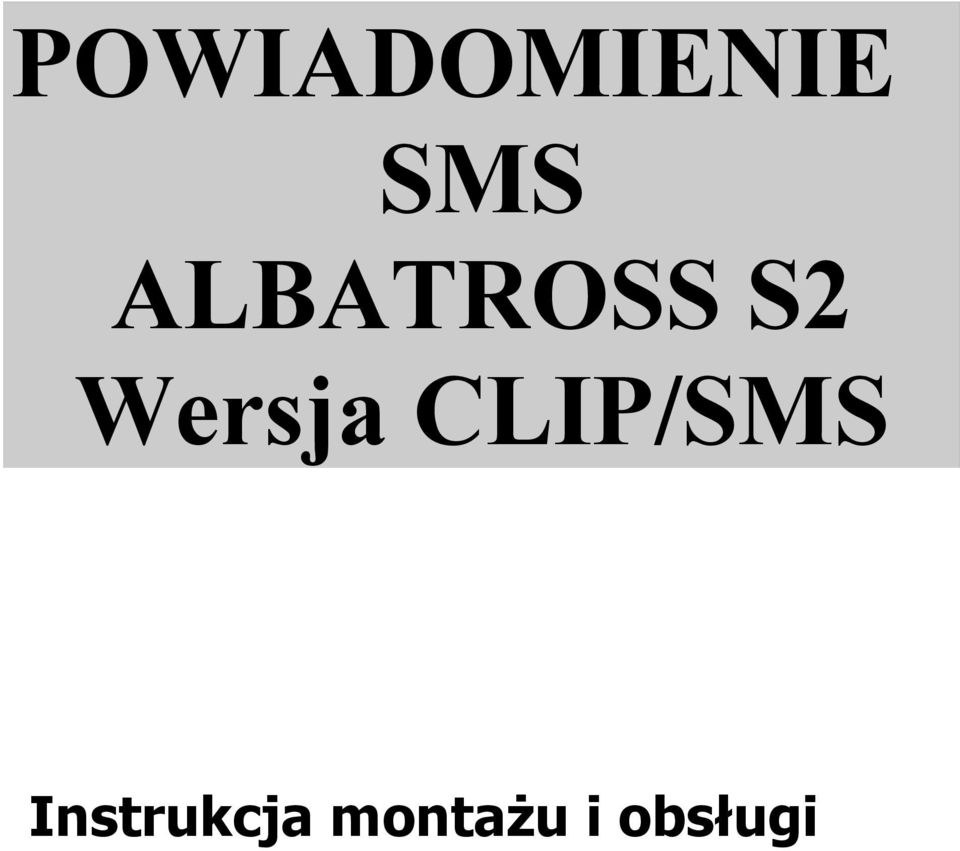 Wersja CLIP/SMS