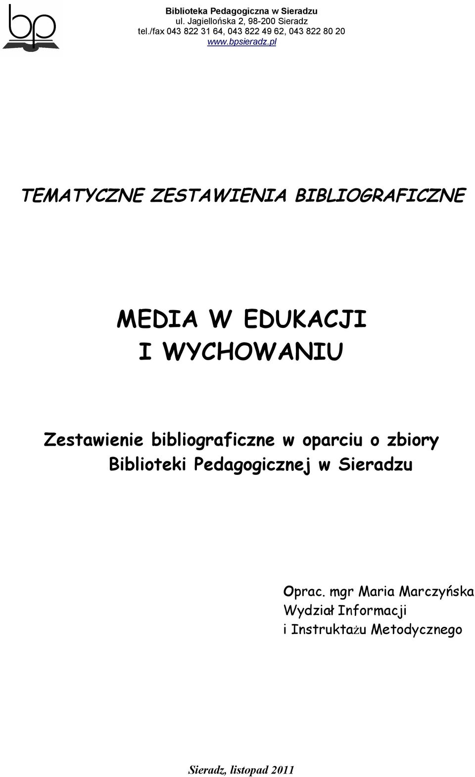 zbiory Biblioteki Pedagogicznej w Sieradzu Oprac.