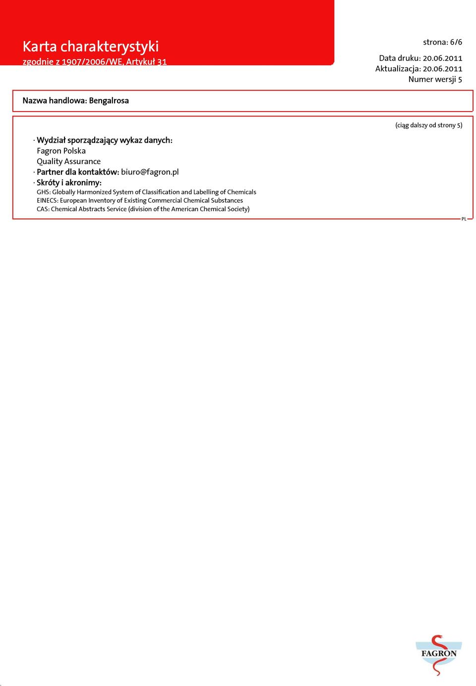 pl Skróty i akronimy: GHS: Globally Harmonized System of Classification and Labelling of