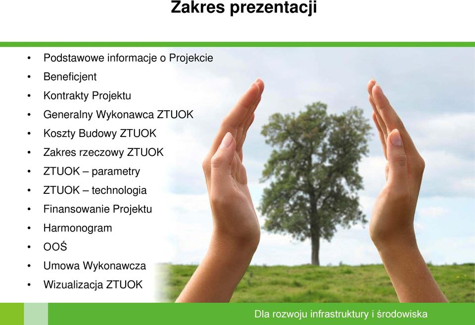 Zakres rzeczowy ZTUOK ZTUOK parametry ZTUOK technologia