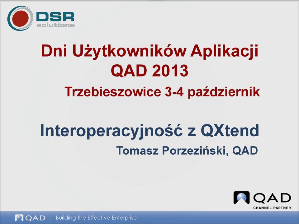 Interoperacyjność z QXtend Tomasz