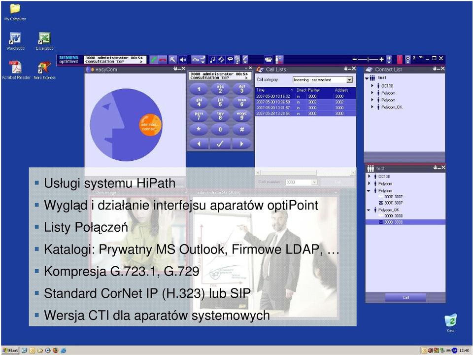 Katalogi: Prywatny MS Outlook, Firmowe LDAP, Kompresja G.723.1, G.