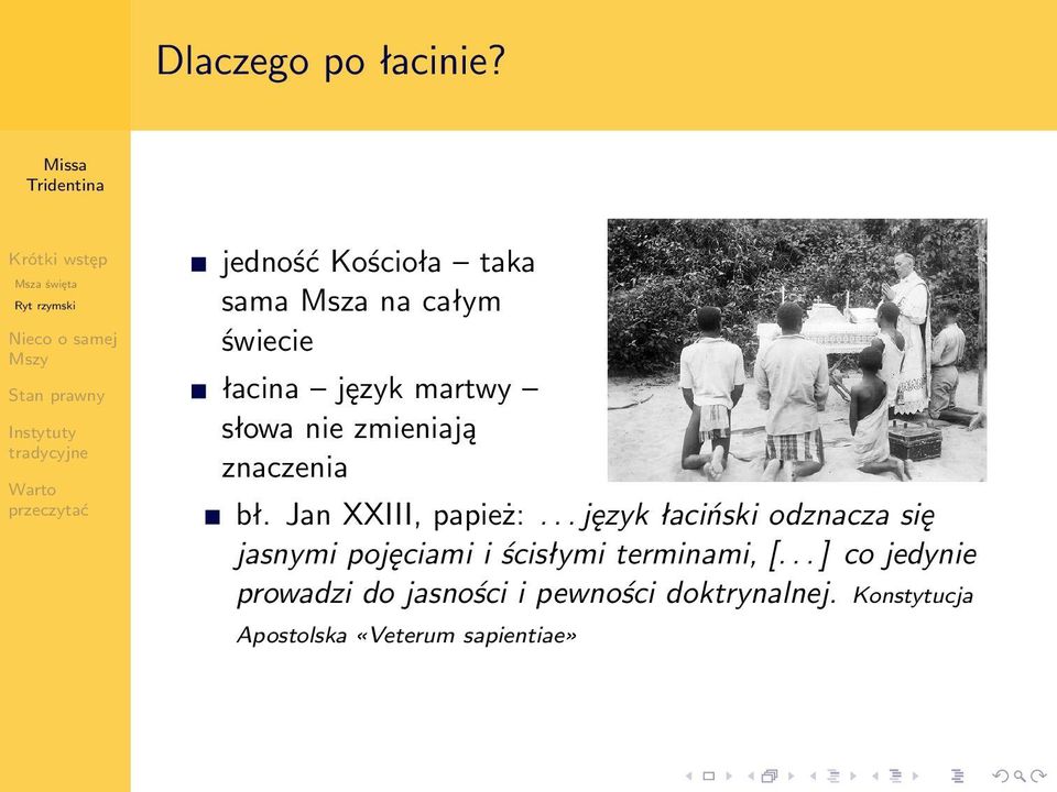 martwy słowa nie zmieniają znaczenia bł. Jan XXIII, papież:.