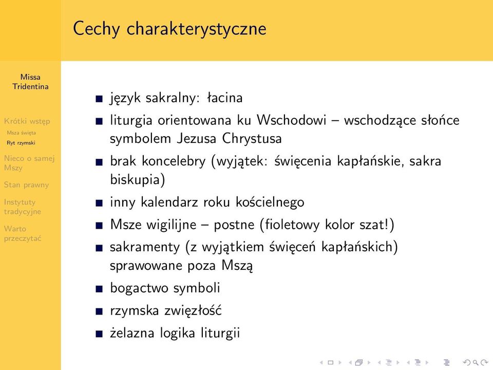 sakra biskupia) inny kalendarz roku kościelnego Msze wigilijne postne (fioletowy kolor szat!