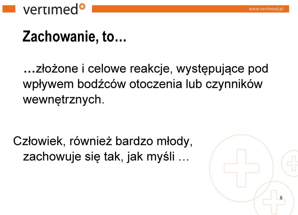 lub czynników wewnętrznych.