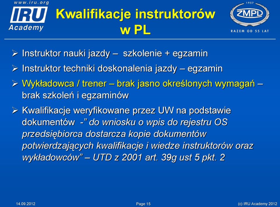 UW na podstawie dokumentów - do wniosku o wpis do rejestru OS przedsiębiorca dostarcza kopie dokumentów