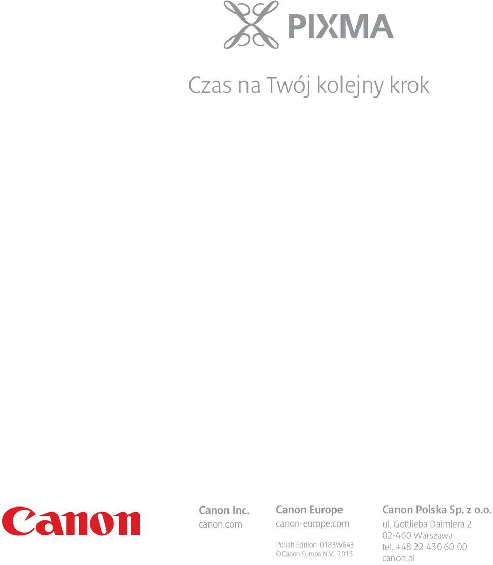 , 2013 Canon Polska Sp. z o.o. ul.