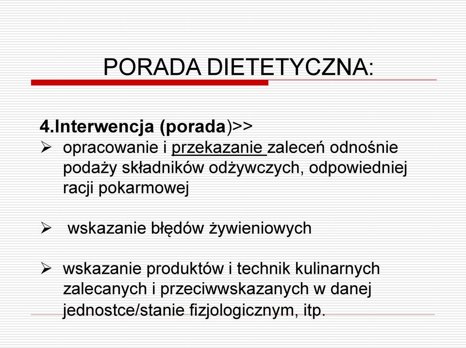 składników odżywczych, odpowiedniej racji pokarmowej wskazanie błędów