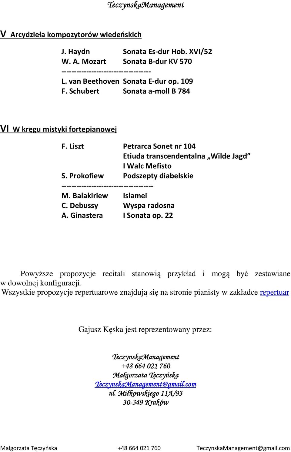 Prokofiew Podszepty diabelskie ------------------------------------- M. Balakiriew Islamei C. Debussy Wyspa radosna A. Ginastera I Sonata op.