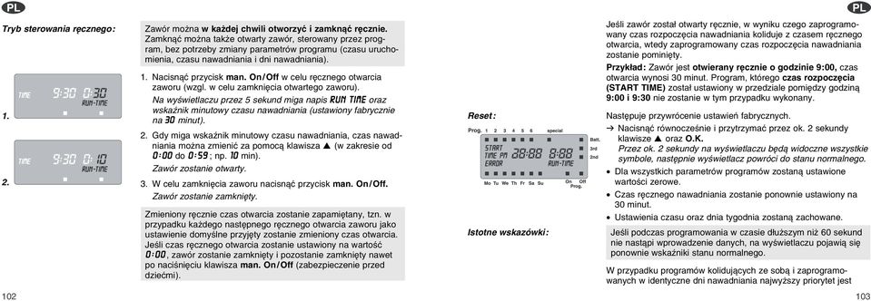 On/Off w celu rкcznego otwarcia zaworu (wzgl. w celu zamkniкcia otwartego zaworu).