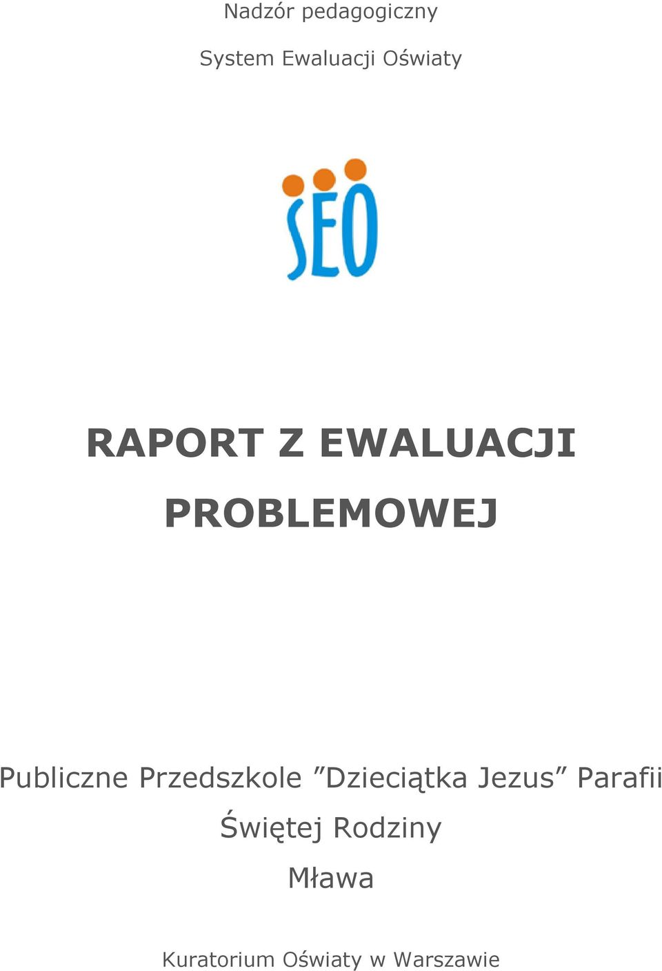 Publiczne Przedszkole Dzieciątka Jezus