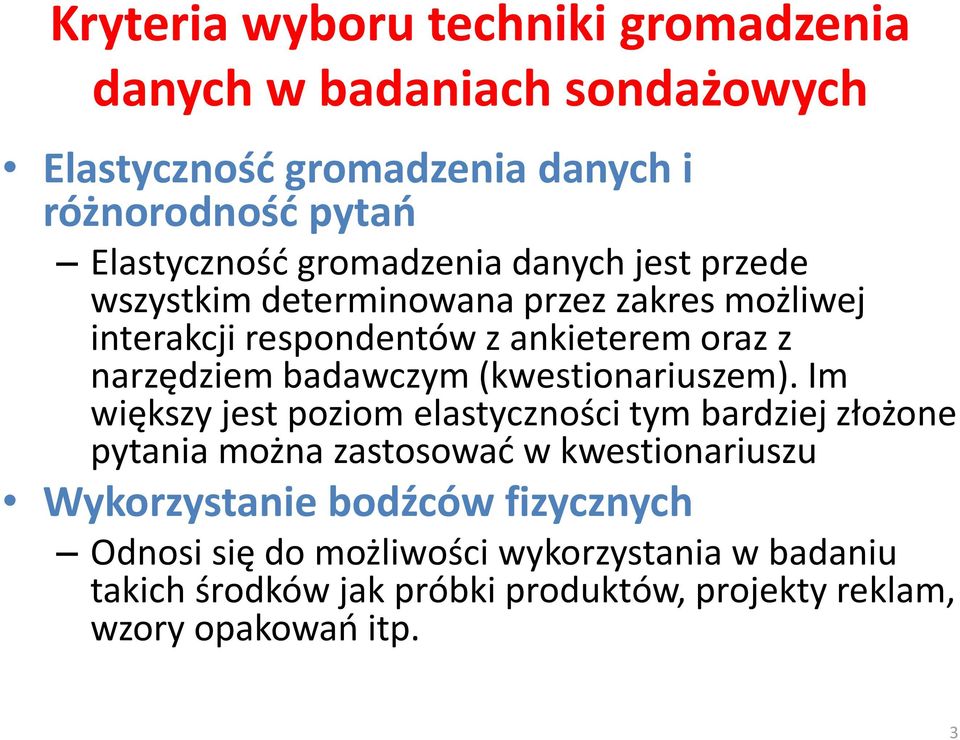 badawczym (kwestionariuszem).