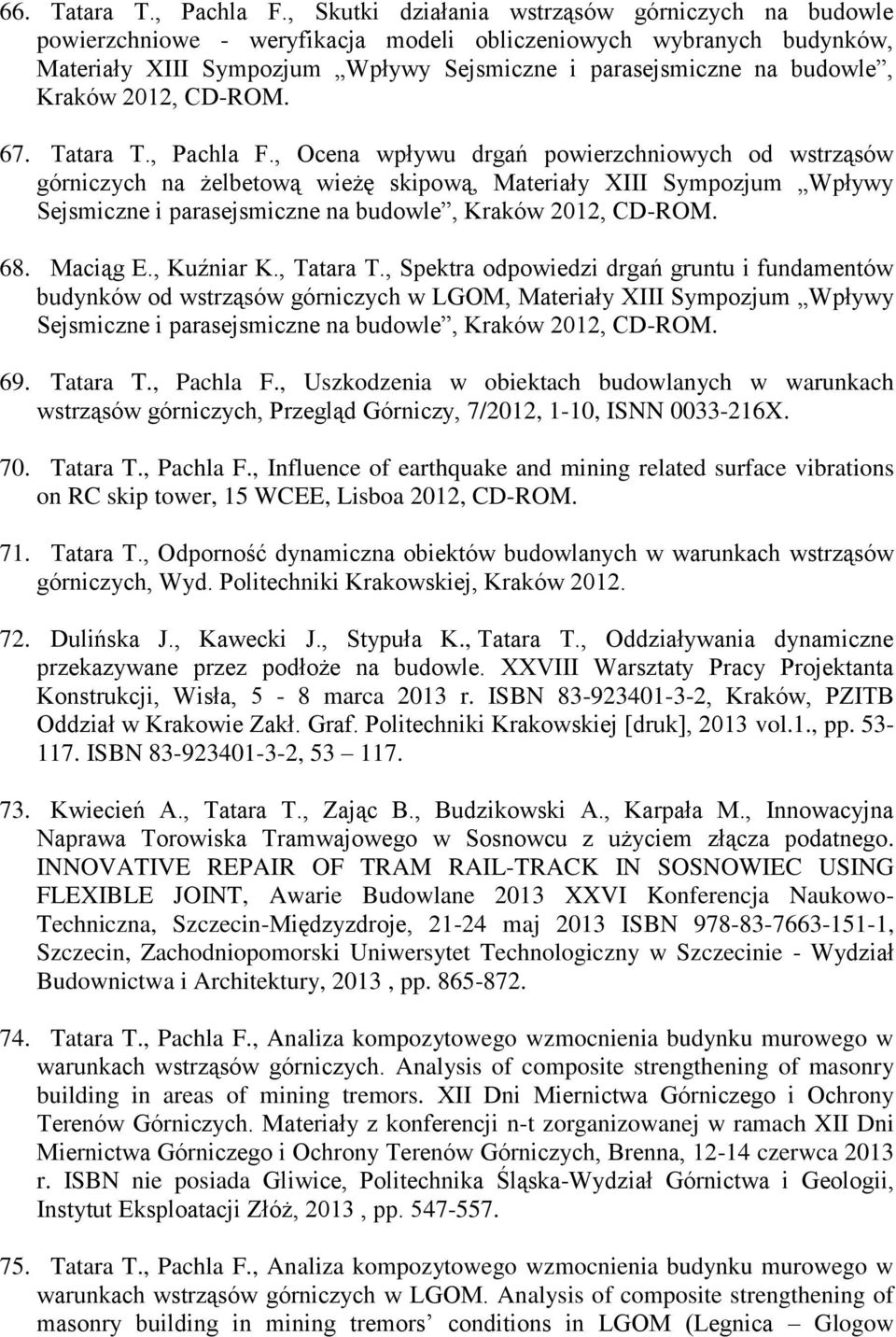 Kraków 2012, CD-ROM. 67. Tatara T., Pachla F.