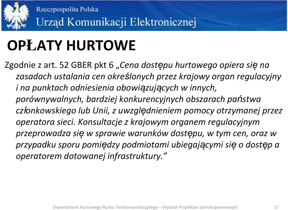 odniesienia obowiązujących w innych, porównywalnych, bardziej konkurencyjnych obszarach państwa członkowskiego lub Unii, z