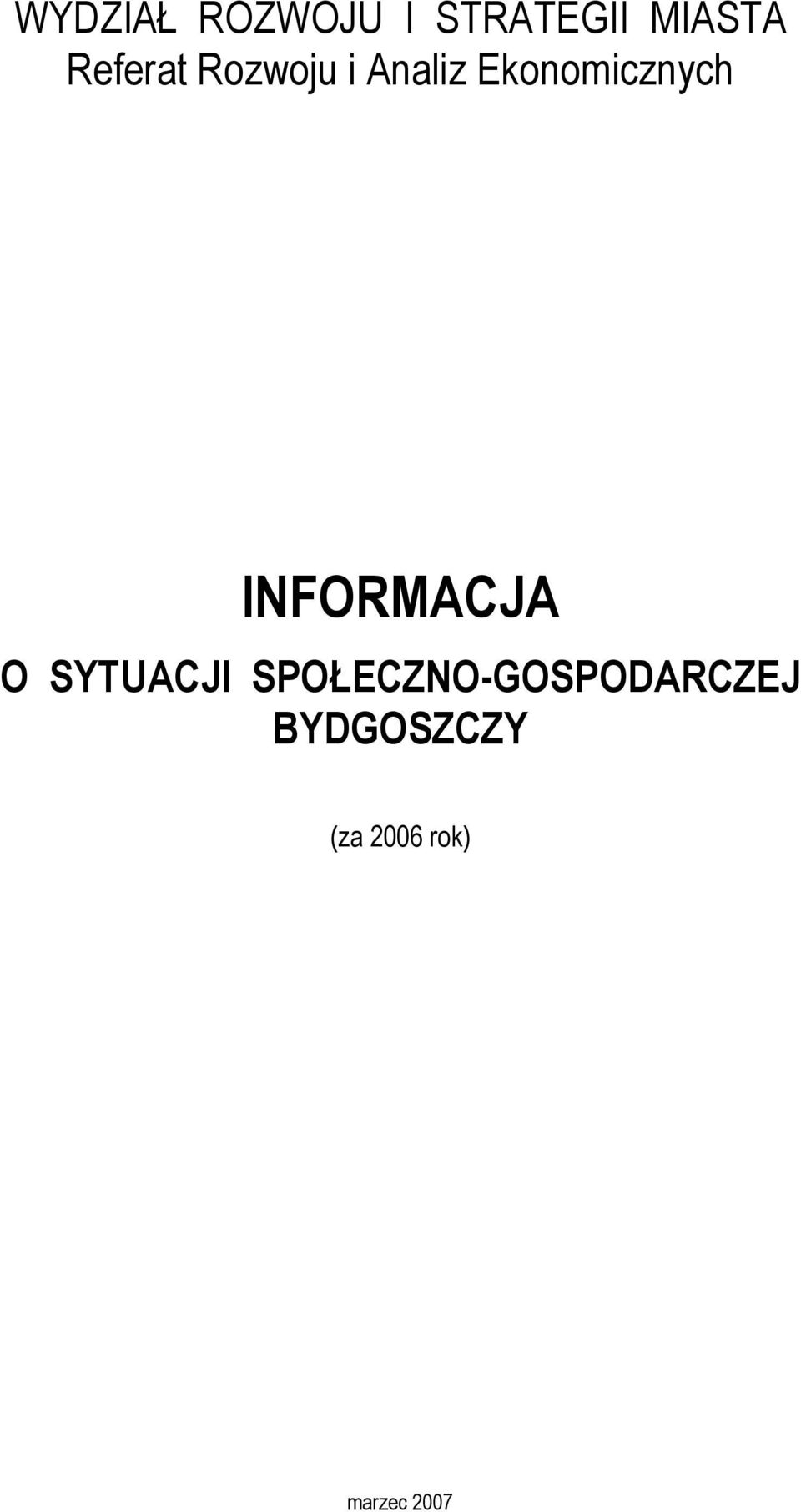 INFORMACJA O SYTUACJI