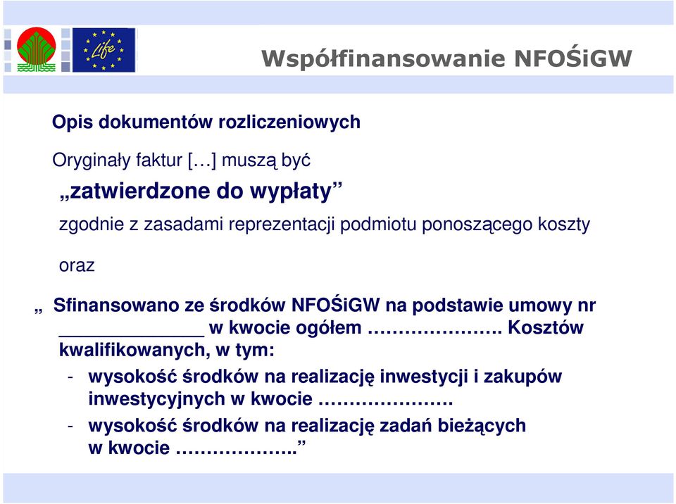 NFOŚiGW na podstawie umowy nr w kwocie ogółem.