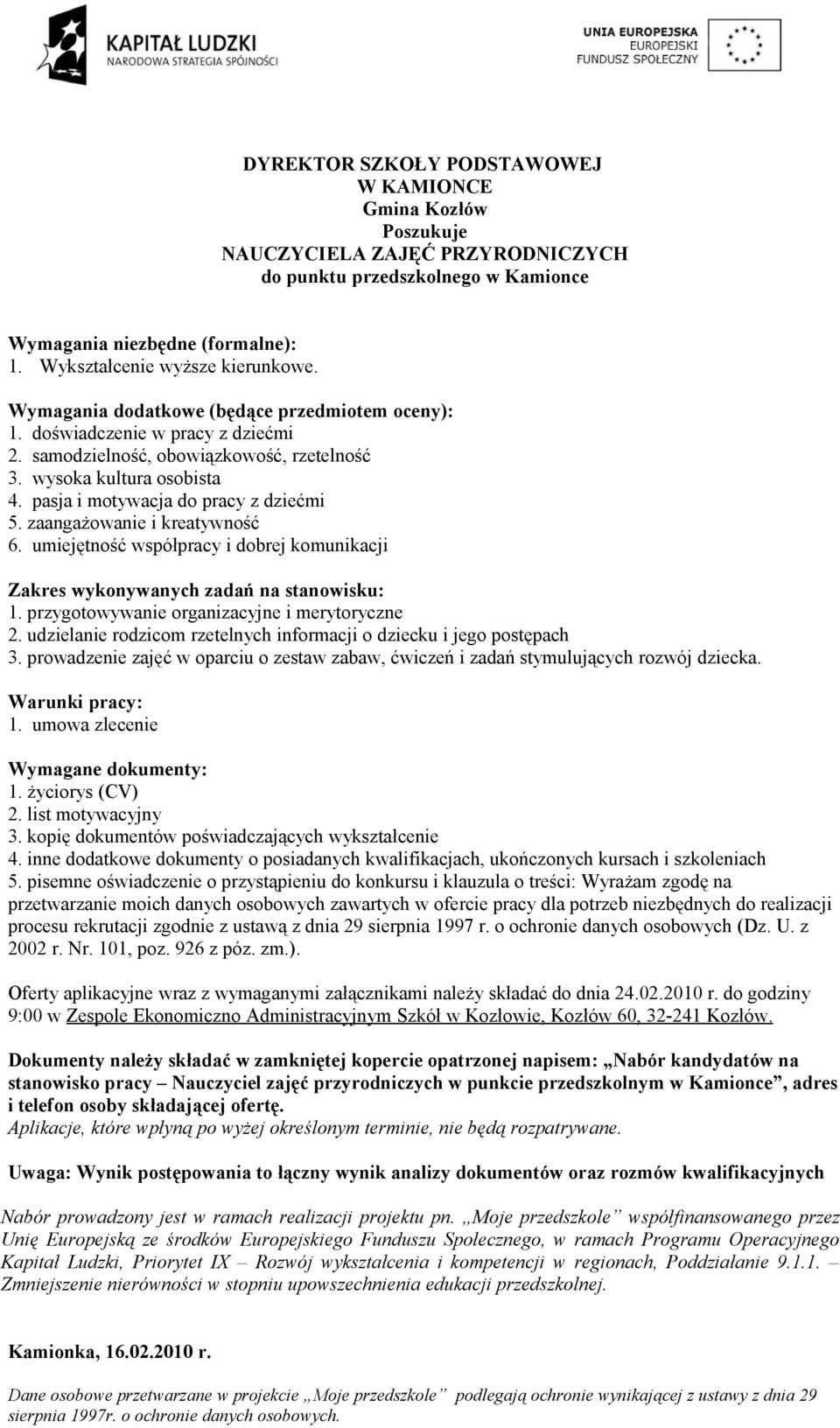 prowadzenie zajęć w oparciu o zestaw zabaw, ćwiczeń i zadań stymulujących rozwój