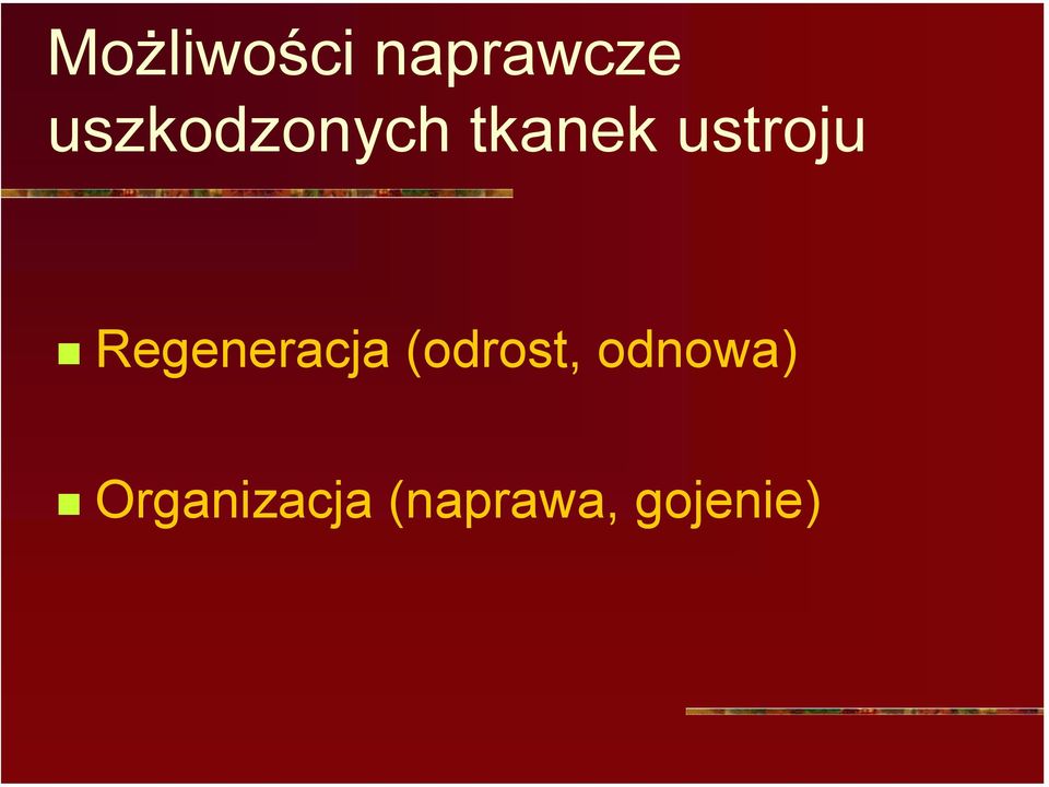Regeneracja (odrost,