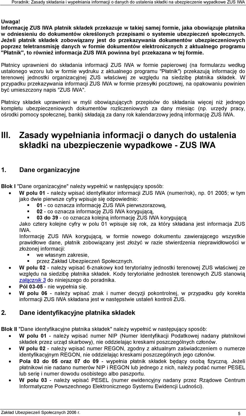 informacja ZUS IWA powinna być przekazana w tej formie.