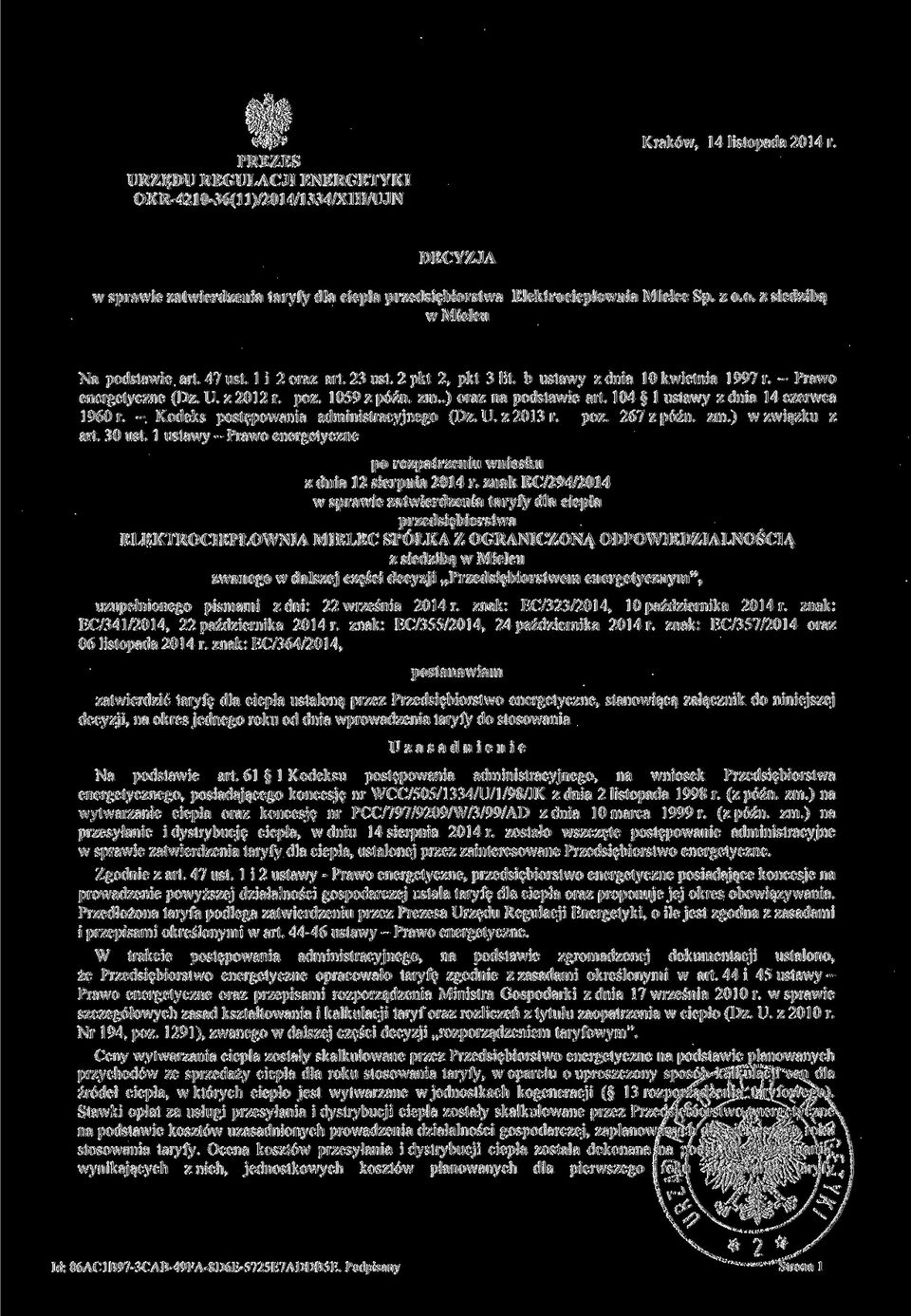 47 ust. l i 2 oraz art. 23 ust. 2 pkt 2, pkt 3 lit. b ustawy z dnia 10 kwietnia 1997 r. - Prawo energetyczne (Dz. U. z 2012 r. póz. 1059 z późn. zm..) oraz na podstawie art.