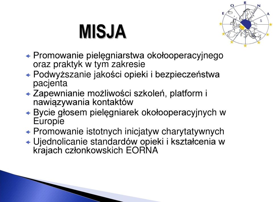 nawiązywania kontaktów Bycie głosem pielęgniarek okołooperacyjnych w Europie Promowanie