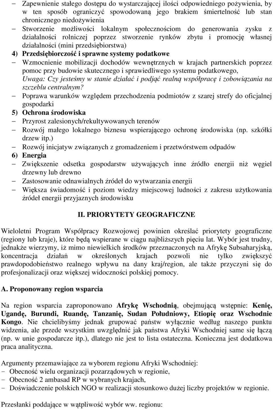 systemy podatkowe Wzmocnienie mobilizacji dochodów wewnętrznych w krajach partnerskich poprzez pomoc przy budowie skutecznego i sprawiedliwego systemu podatkowego, Uwaga: Czy jesteśmy w stanie