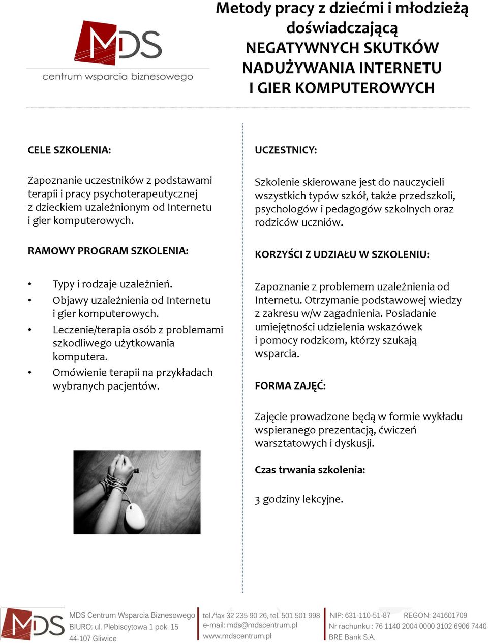 Omówienie terapii na przykładach wybranych pacjentów. Szkolenie skierowane jest do nauczycieli wszystkich typów szkół, także przedszkoli, psychologów i pedagogów szkolnych oraz rodziców uczniów.