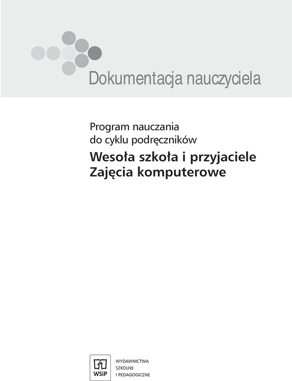 Wesoła szkoła i przyjaciele Zajęcia