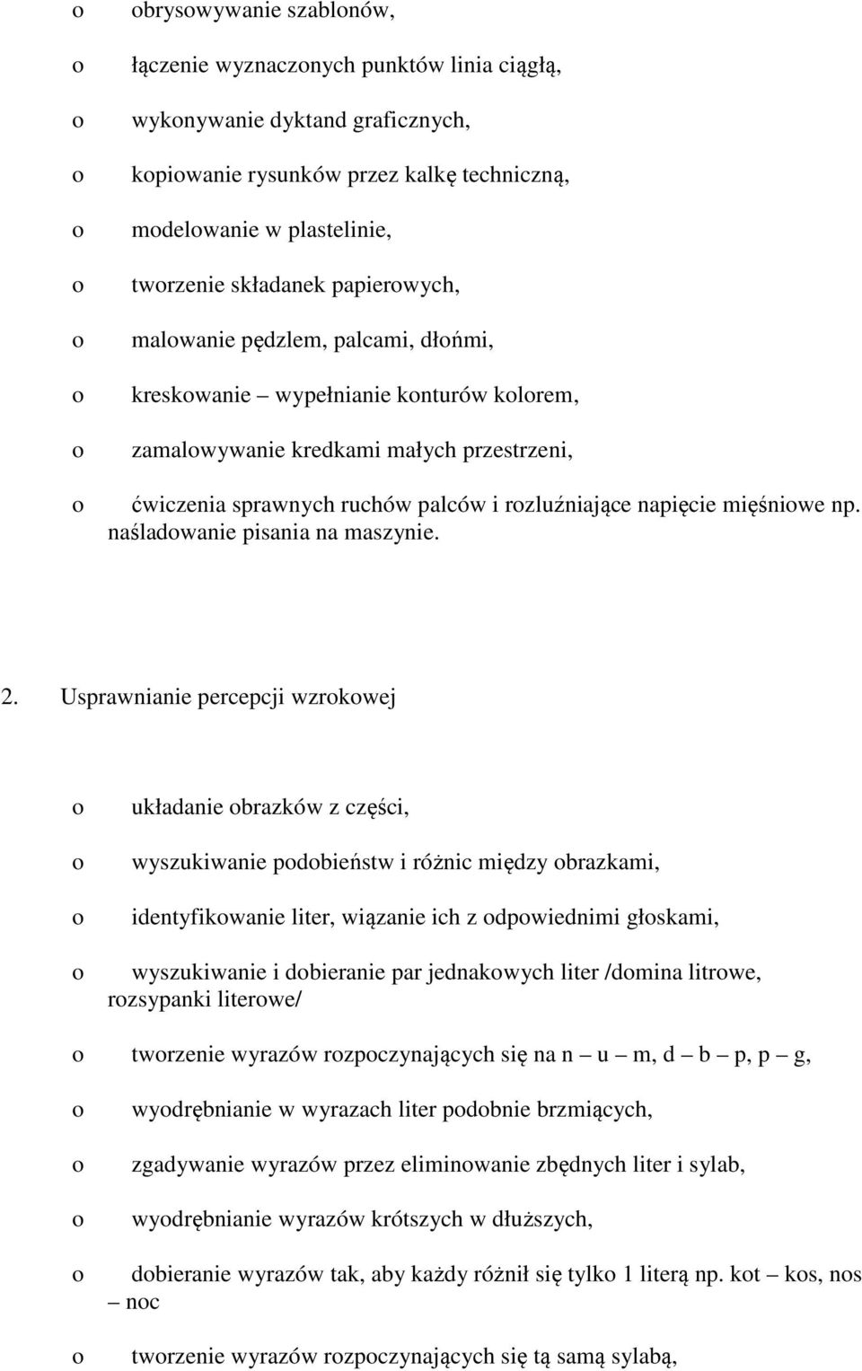 naśladwanie pisania na maszynie. 2.