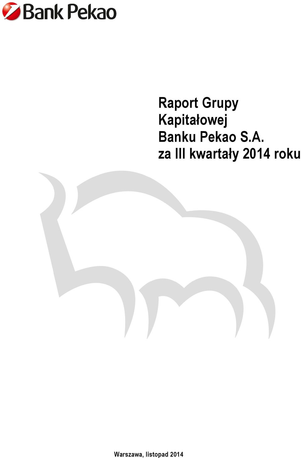 Raport Grupy