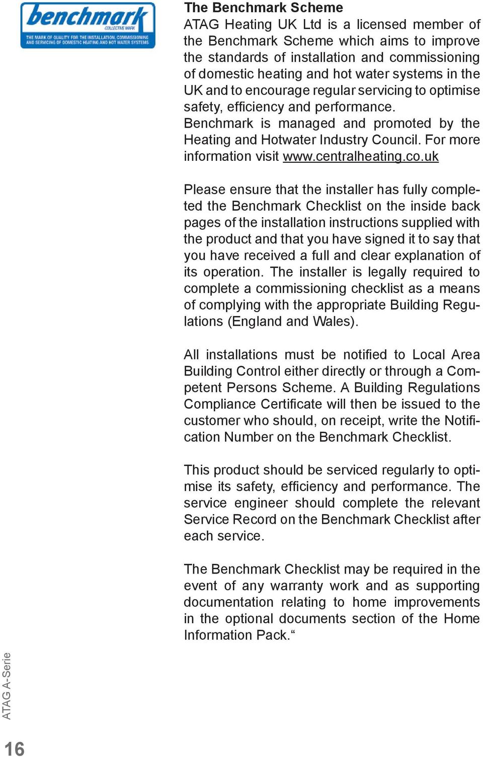 For more information visit www.centralheating.co.