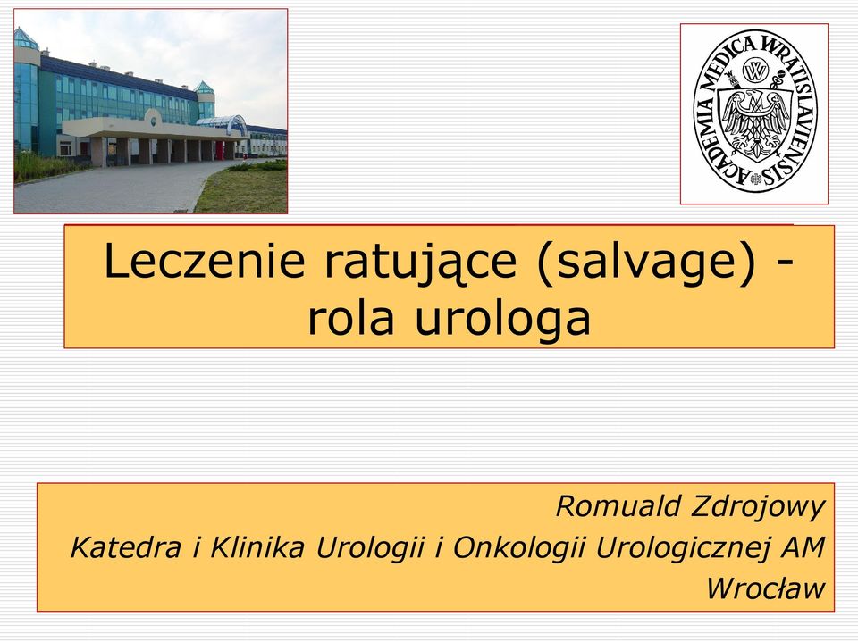 Katedra i Klinika Urologii i