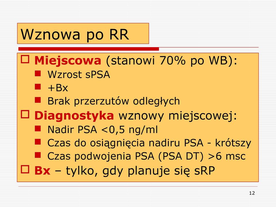 Nadir PSA <0,5 ng/ml Czas do osiągnięcia nadiru PSA - krótszy