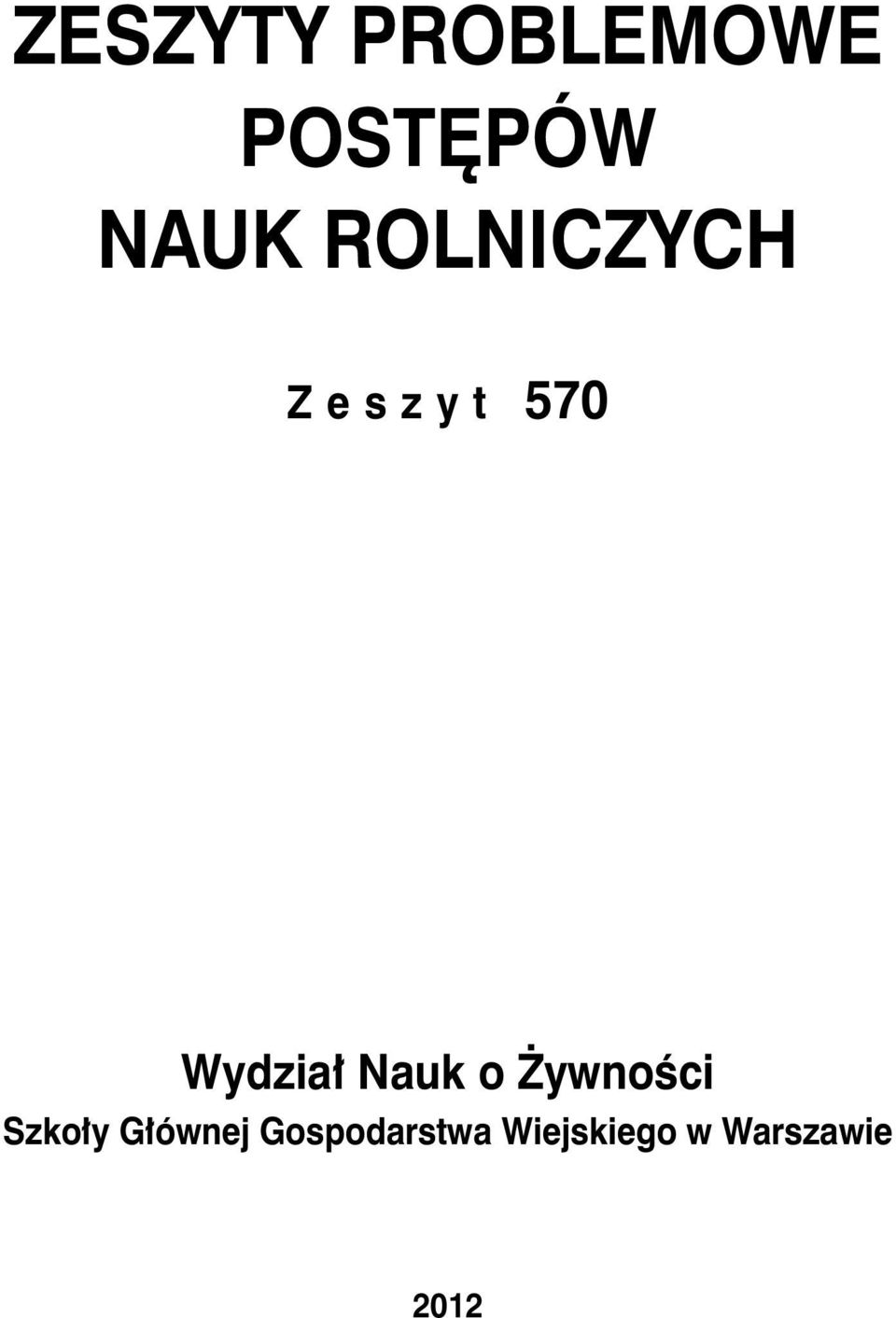 Nauk o Żywności Szkoły Głównej