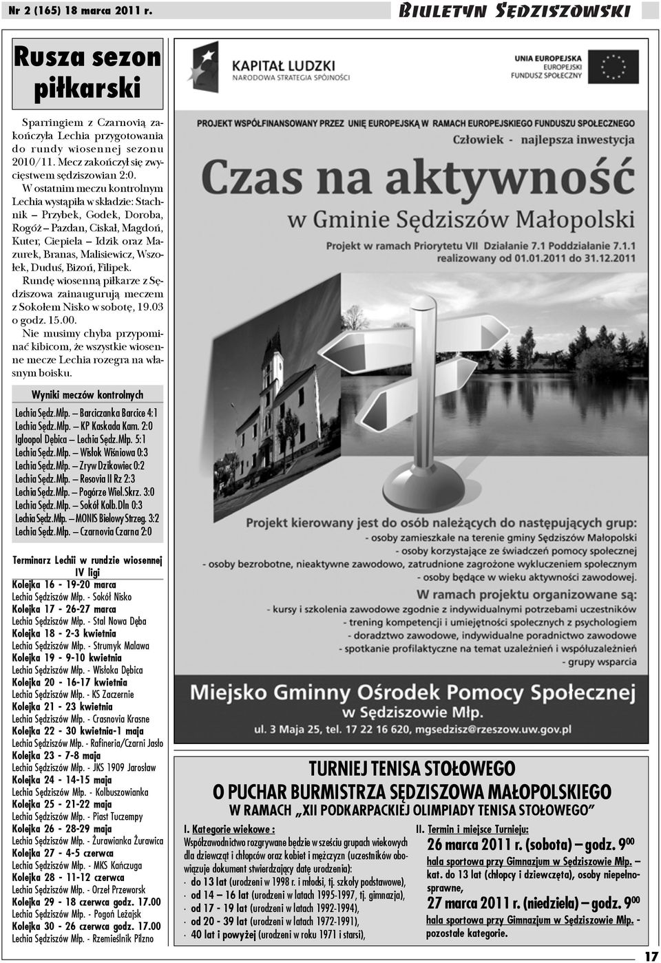Bizoñ, Filipek. Rundê wiosenn¹ pi³karze z Sêdziszowa zainauguruj¹ meczem z Soko³em Nisko w sobotê, 19.03 o godz. 15.00.