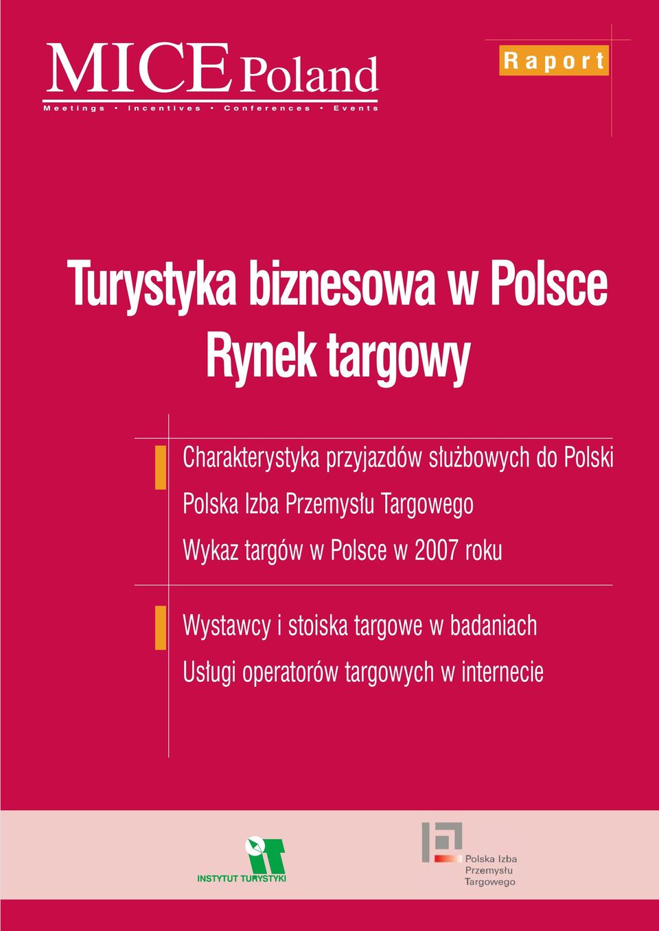 Przemys u Targowego Wykaz targów w Polsce w 2007 roku