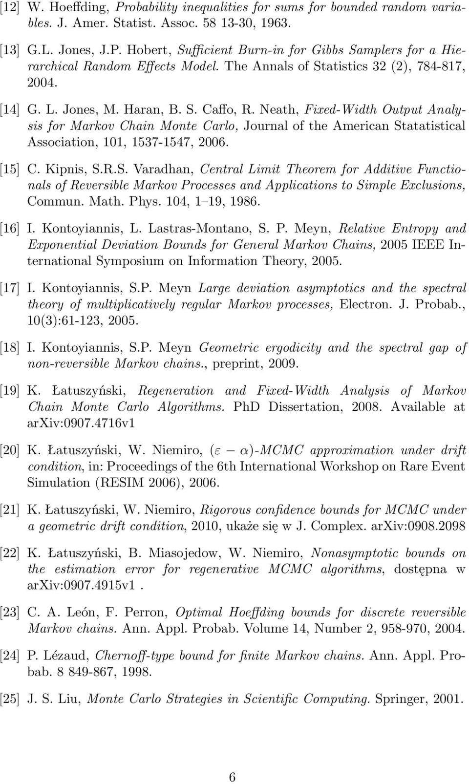 Neath, Fixed-Width Output Analysis for Markov Chain Monte Carlo, Journal of the American St