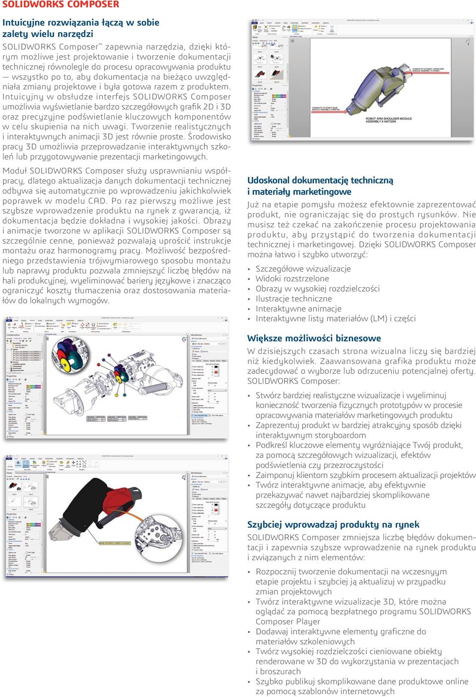 Intuicyjny w obsłudze interfejs SOLIDWORKS Composer umożliwia wyświetlanie bardzo szczegółowych grafik 2D i 3D oraz precyzyjne podświetlanie kluczowych komponentów w celu skupienia na nich uwagi.