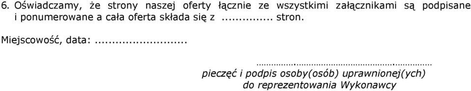 oferta składa się z... stron. Miejscowość, data:.