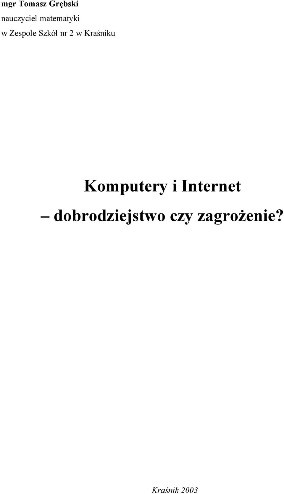 Kraśniku Komputery i Internet