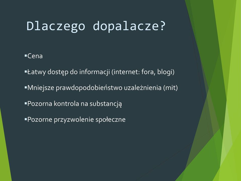 fora, blogi) Mniejsze prawdopodobieństwo