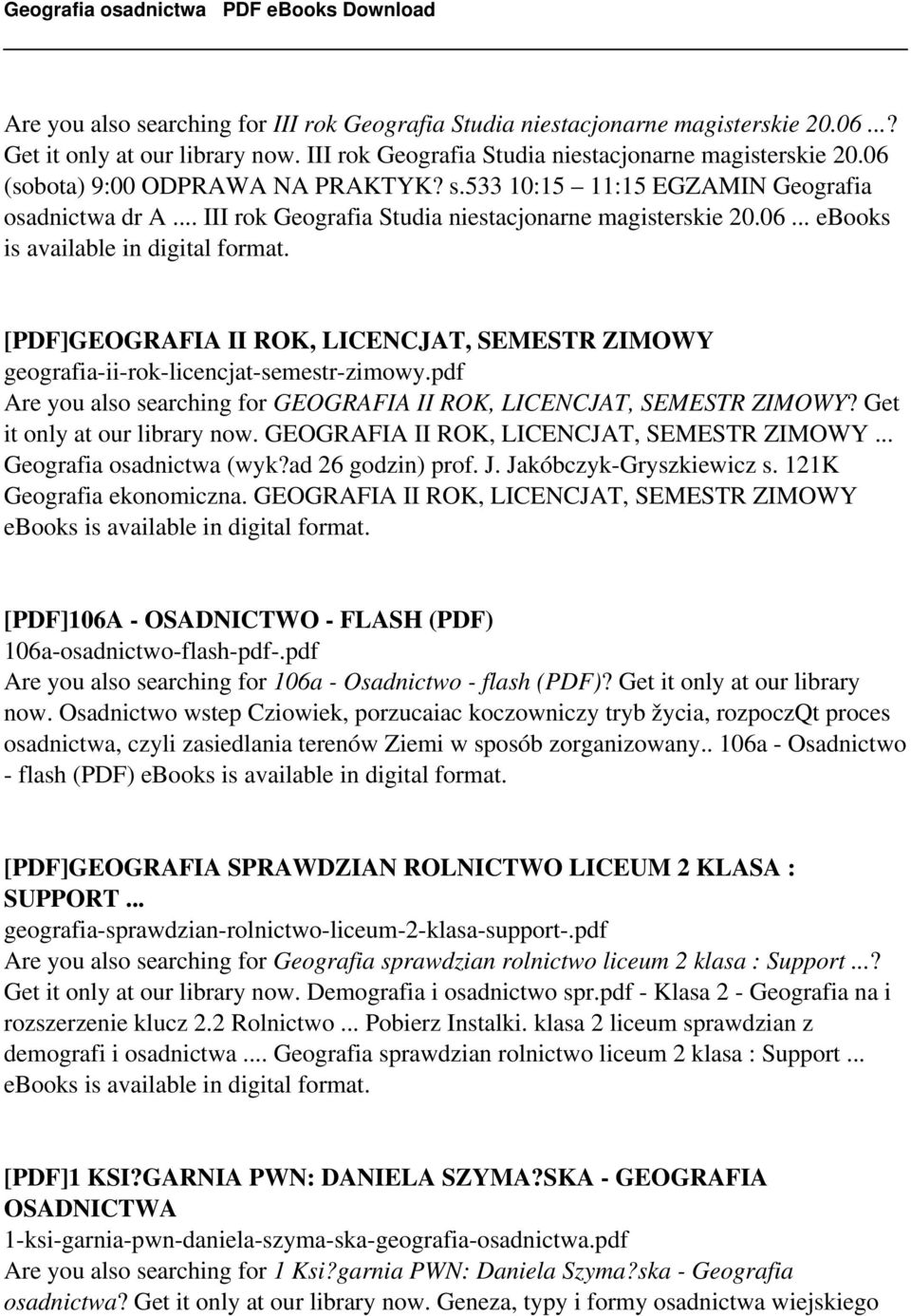 .. ebooks is [PDF]GEOGRAFIA II ROK, LICENCJAT, SEMESTR ZIMOWY geografia-ii-rok-licencjat-semestr-zimowy.pdf Are you also searching for GEOGRAFIA II ROK, LICENCJAT, SEMESTR ZIMOWY?