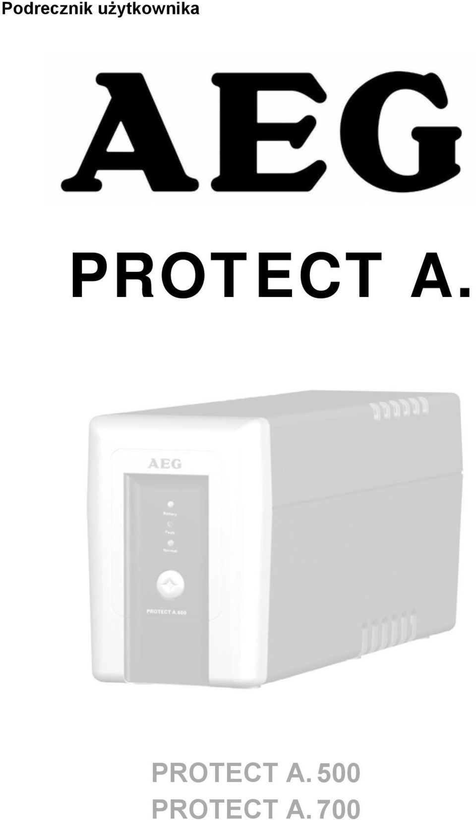 PROTECT A.