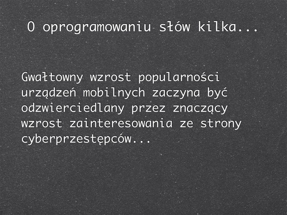 mobilnych zaczyna być odzwierciedlany przez